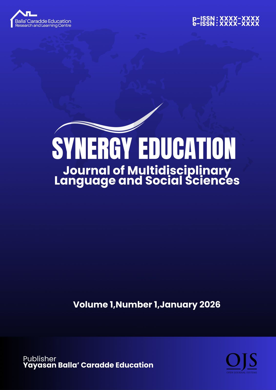 					View Vol. 1 No. 1 (2026): Synergy Education:Journal of Multidisciplinary Language and Social Sciences
				